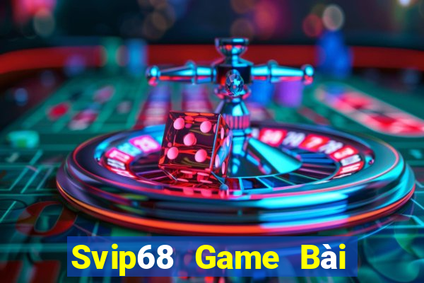 Svip68 Game Bài Tiến Lên