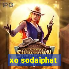 xo sodaiphat