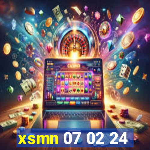 xsmn 07 02 24