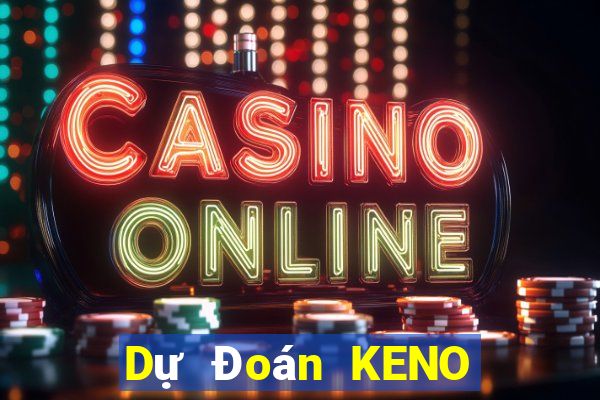 Dự Đoán KENO ngày 3