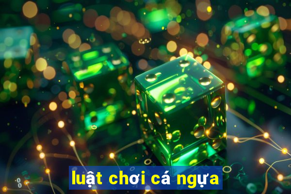 luật chơi cá ngựa