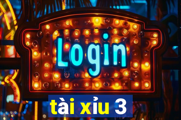 tài xỉu 3