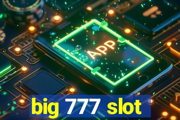 big 777 slot