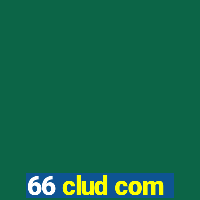 66 clud com