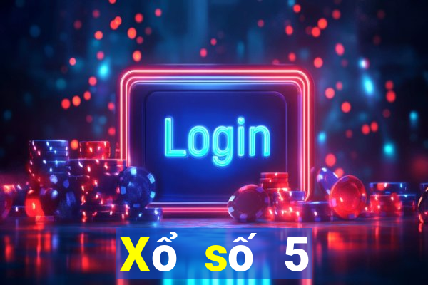 Xổ số 5 triệu tải app tặng 28