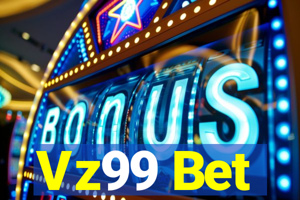 Vz99 Bet