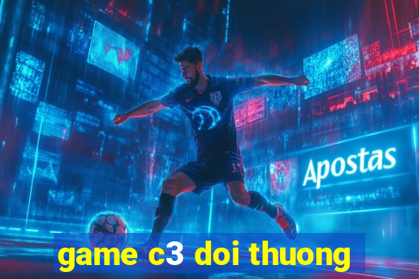 game c3 doi thuong