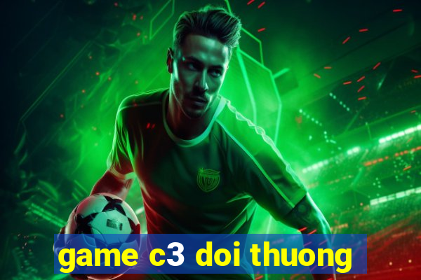 game c3 doi thuong