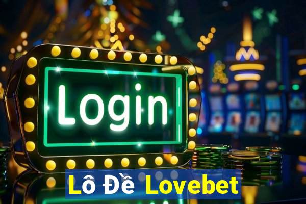 Lô Đề Lovebet