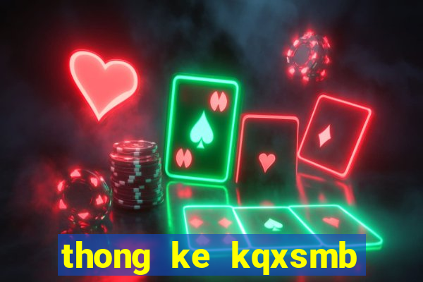 thong ke kqxsmb ngay hom sau