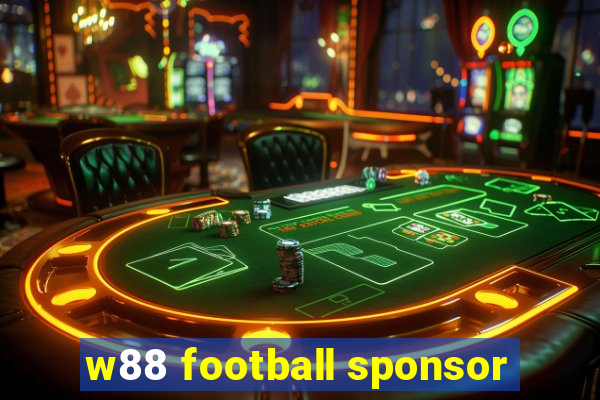 w88 football sponsor