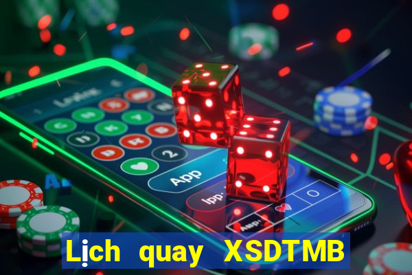 Lịch quay XSDTMB ngày 7