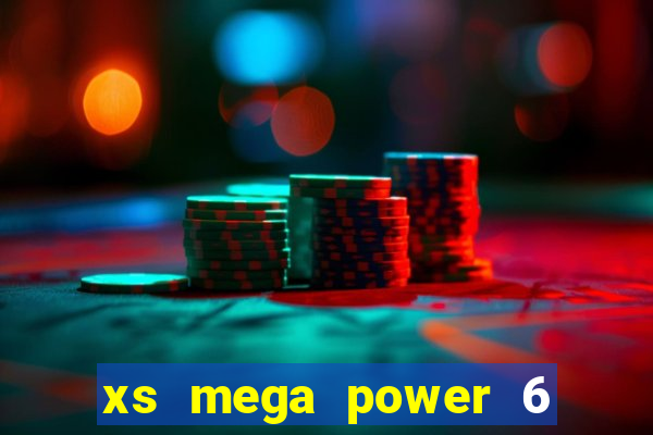 xs mega power 6 55  kqxs power