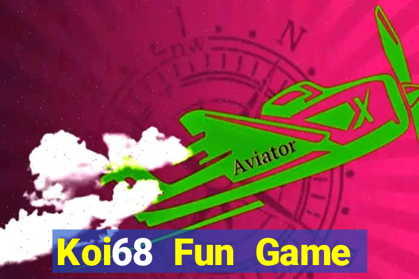 Koi68 Fun Game Bài Sunwin