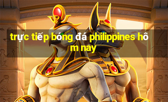 trực tiếp bóng đá philippines hôm nay