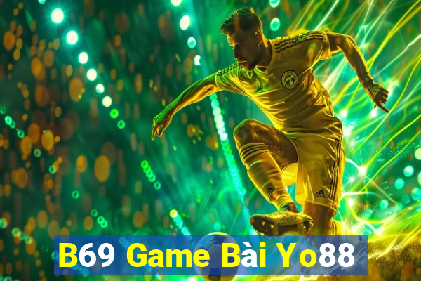 B69 Game Bài Yo88