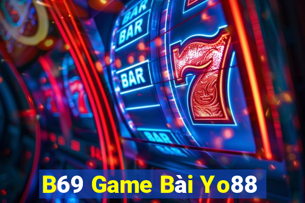 B69 Game Bài Yo88