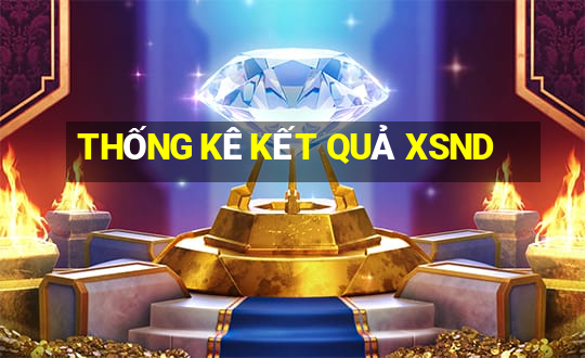 THỐNG KÊ KẾT QUẢ XSND