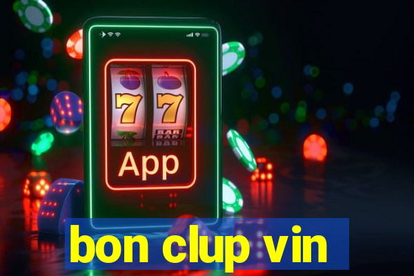 bon clup vin