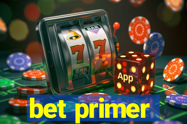 bet primer