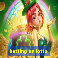 betting on lotto