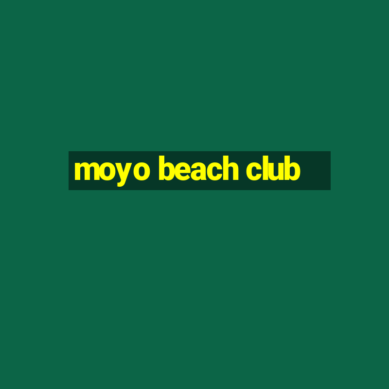 moyo beach club