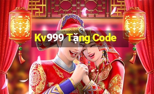 Kv999 Tặng Code