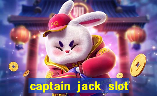 captain jack slot machine game