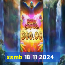 xsmb 18 11 2024