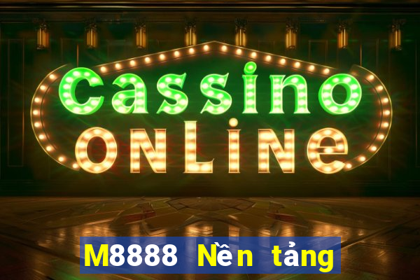 M8888 Nền tảng Đắk Lắk 88