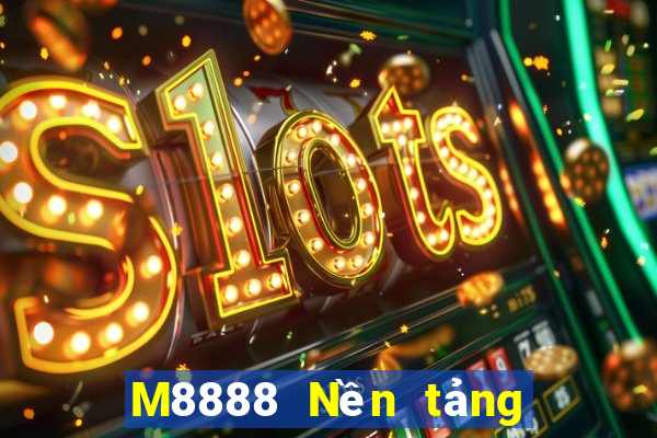 M8888 Nền tảng Đắk Lắk 88