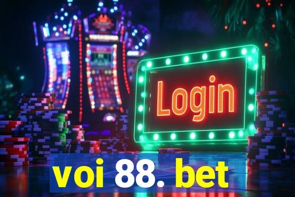 voi 88. bet