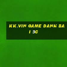 Kk.Vin Game Danh Bai 3C