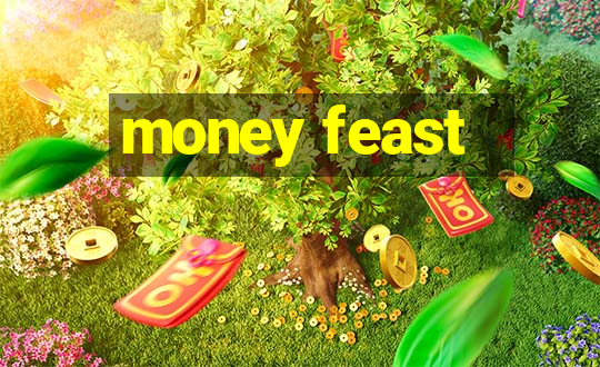 money feast