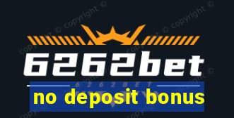 no deposit bonus