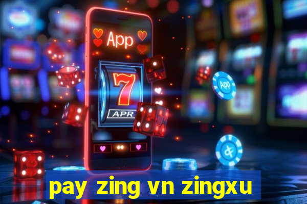 pay zing vn zingxu