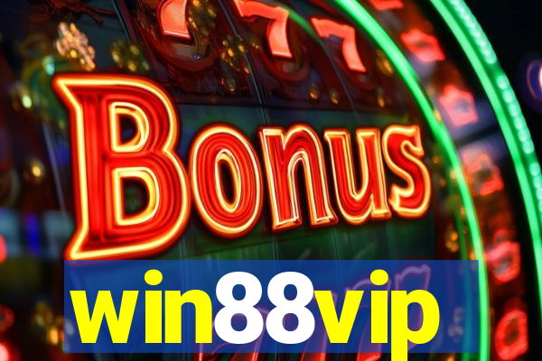 win88vip