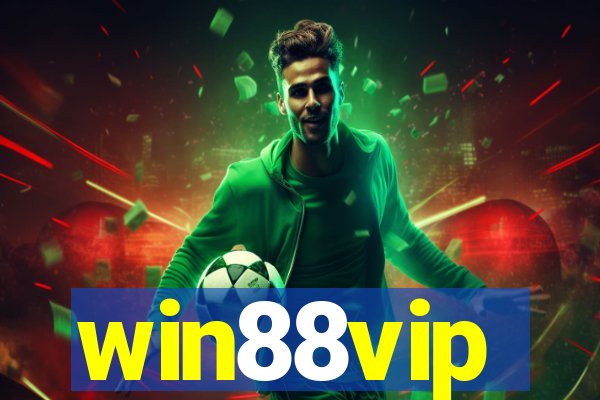 win88vip