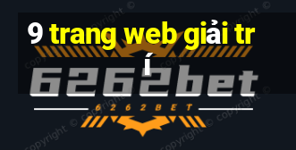 9 trang web giải trí