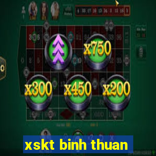 xskt binh thuan