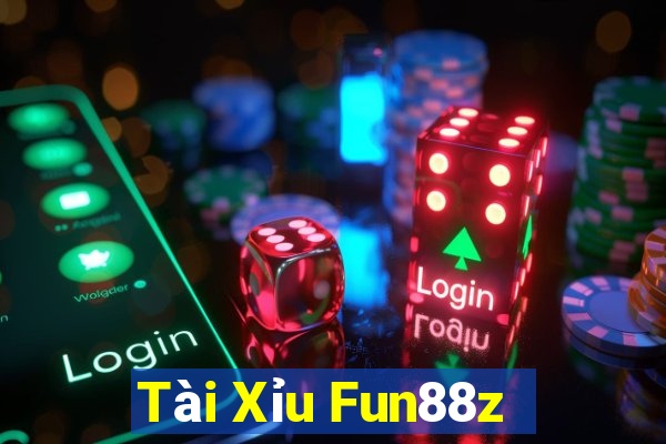 Tài Xỉu Fun88z