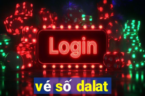 vé số dalat