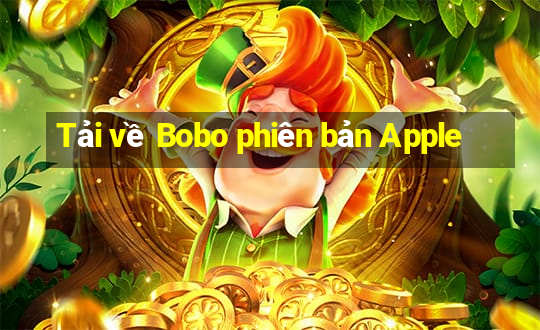 Tải về Bobo phiên bản Apple