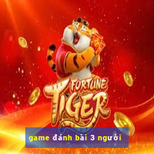 game đánh bài 3 người