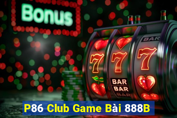 P86 Club Game Bài 888B