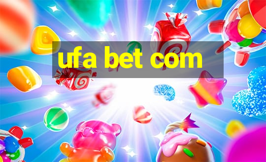 ufa bet com