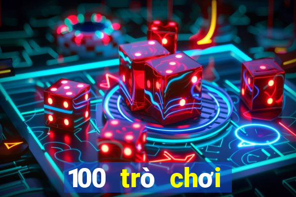 100 trò chơi miễn phí