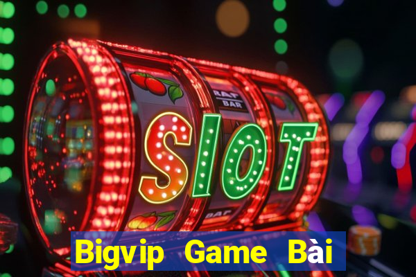 Bigvip Game Bài Giải Trí