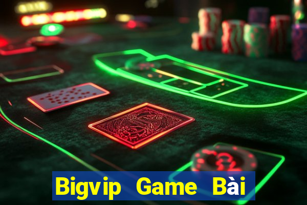 Bigvip Game Bài Giải Trí