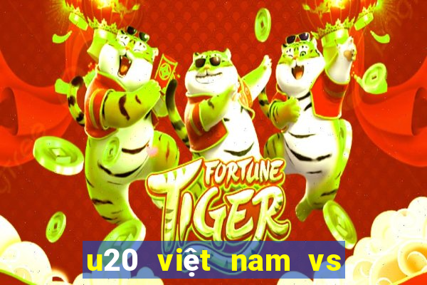 u20 việt nam vs u20 iran xôi lạc